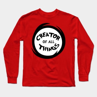 dr. seuss creator of all things Long Sleeve T-Shirt